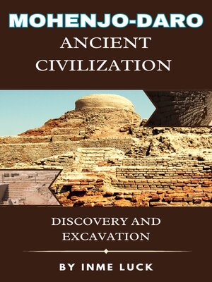 cover image of Mohenjo-Daro Ancient Civilization
